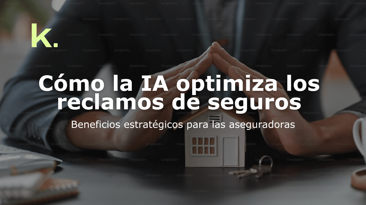 Cómo la IA optimiza los reclamos de seguros